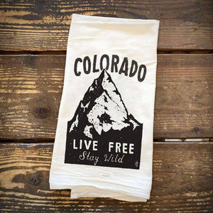 Colorado Live Free Stay Wild Tea Towel